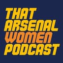 That Arsenal Women Podcast logo