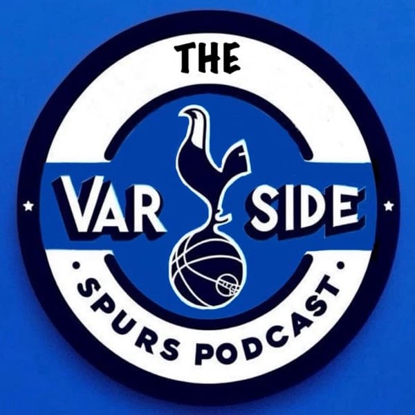 The VAR Side Spurs Podcast (Tottenham podcast) logo