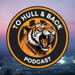 To Hull and Back: A Hull City Podcast logo