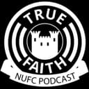 True Faith NUFC Podcast logo